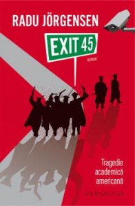 Exit 45 Tragedie academica americana